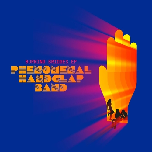The Phenomenal Handclap Band - Burning Bridges EP [RNTD089]
